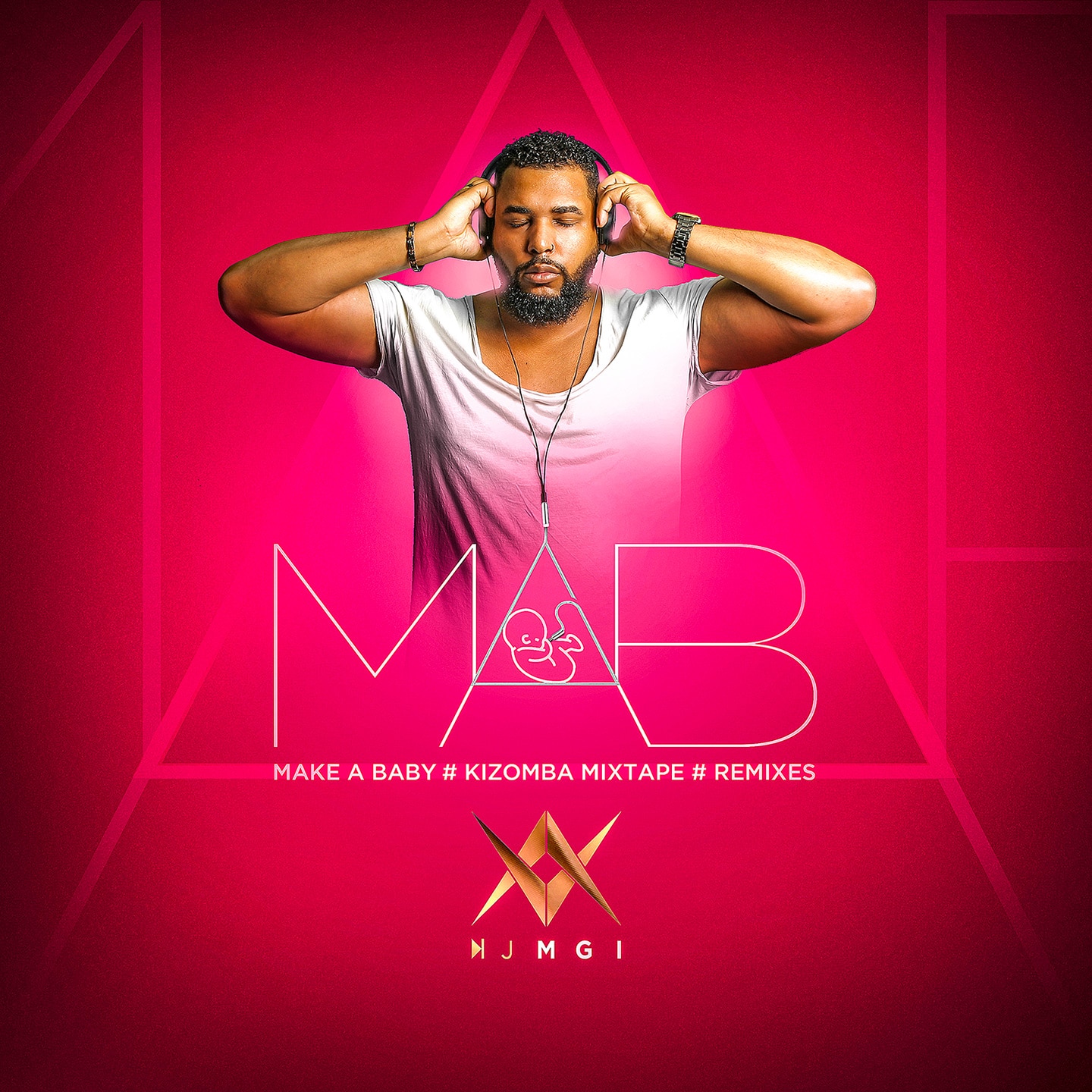 MAB - Make A Baby - Kizomba Mixtape - Dj Mgi